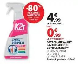 Hyper U DÉTACHANT AVANT-LAVAGE ACTION COMPLÈTE K2R offre