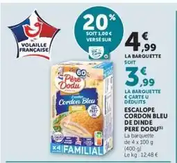 Hyper U Escalope Cordon Bleu de Dinde Père Dodu offre
