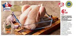 Hyper U POULET FERMIER LABEL ROUGE IGP VOLAILLES DE BOURGOGNE offre