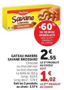Super U GATEAU MARBRE SAVANE BROSSARD offre