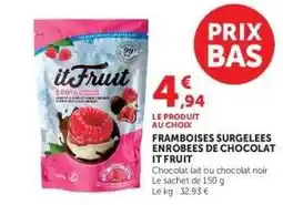 Hyper U Framboises Surgelées Enrobées de Chocolat It Fruit offre