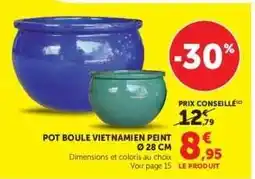 Hyper U POT BOULE VIETNAMIEN PEINT offre