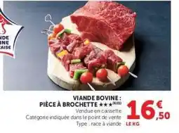 Super U Viande bovine : pièce à brochette offre