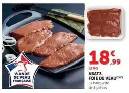 Hyper U ABATS FOIE DE VEAU offre