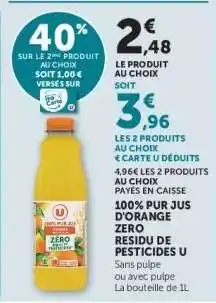 Hyper U 100% PUR JUS D'ORANGE ZERO RESIDU DE PESTICIDES U offre