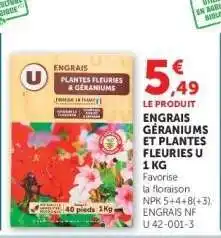 Hyper U ENGRAIS GÉRANIUMS ET PLANTES FLEURIES U 1 KG offre
