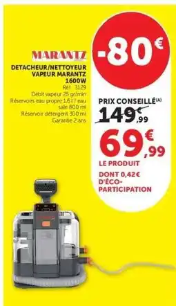Hyper U MARANTZ Détacheur/Nettoyeur Vapeur offre