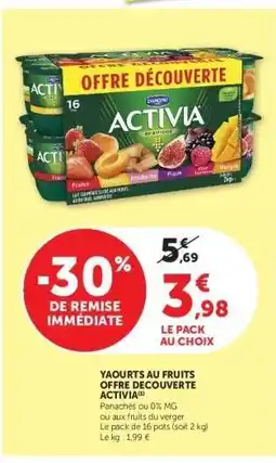 Super U Yaourts au fruits Offre Découverte Activia offre