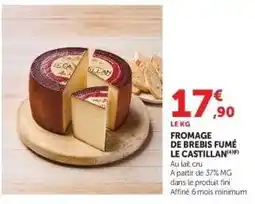 Hyper U FROMAGE DE BREBIS FUMÉ LE CASTILLAN offre