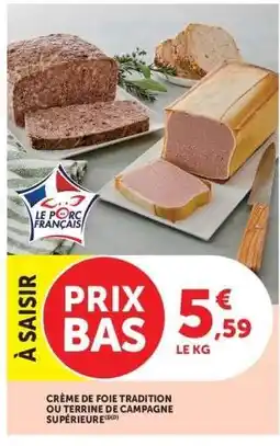 Hyper U Crème de Foie Tradition ou Terrine de Campagne Supérieure offre