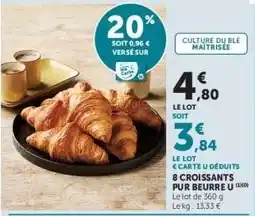 Hyper U 8 Croissants Pur Beurre U offre