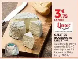 Hyper U GALET DE BOURGOGNE LINCET offre