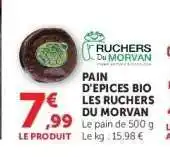 Hyper U PAIN D'EPICES BIO LES RUCHERS DU MORVAN offre