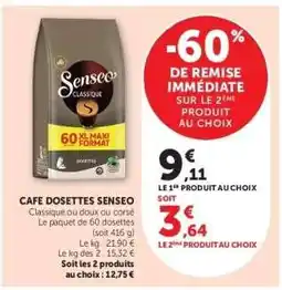 Super U CAFE DOSETTES SENSEO offre