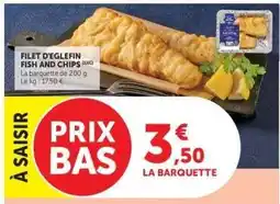Super U FILET D'EGLEFIN FISH AND CHIPS offre