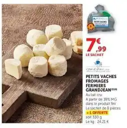 Hyper U PETITS VACHES FROMAGES FERMIERS GRANDJEAN offre