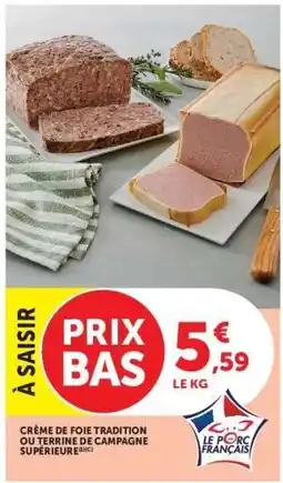Super U Crème de Foie Tradition ou Terrine de Campagne Supérieure offre