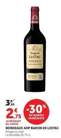Super U Bordeaux AOP Baron de Lestac offre