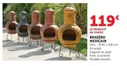 Hyper U Braséro Mexicain offre