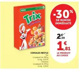 Hyper U CEREALES NESTLE Trix offre