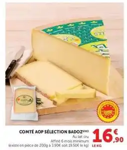 Super U COMTÉ AOP SÉLECTION BADOZ offre