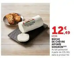 Hyper U Bûche de chèvre affinée Soignon offre