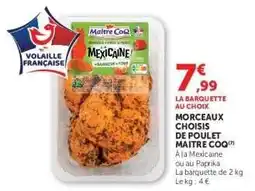 Super U Morceaux Choisis de Poulet Maître Coq offre