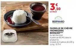 Hyper U FAISSELLE DE CHÈVRE FROMAGERIE BERNARD offre