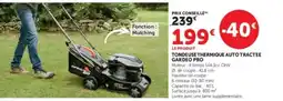 Hyper U TONDEUSE THERMIQUE AUTO TRACTEE GARDEO PRO offre