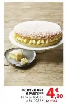 Super U Tropézienne 6 Parts offre