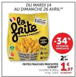 Super U Frites fraîches précuites LUNOR offre