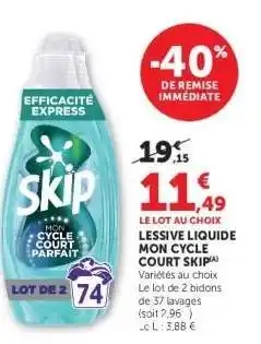 Super U Lessive liquide Mon Cycle court SKIP offre