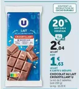 Super U CHOCOLAT AU LAIT CROUSTILLANT U offre