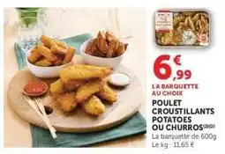 Super U Poulet croustillants potatoes ou churros offre