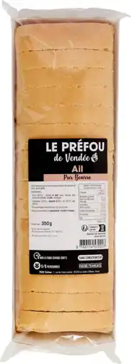 Carrefour Market Le préfou de vendée à l'ail pur beurre paso offre