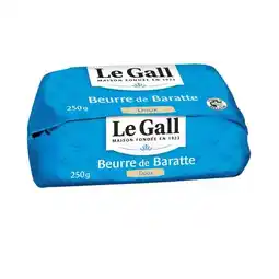 Carrefour Market Le gall beurre de baratte offre
