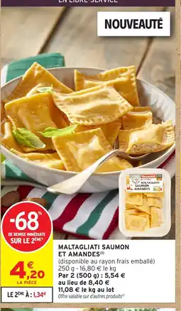 Intermarché Hyper Maltagliati saumon et amandes offre