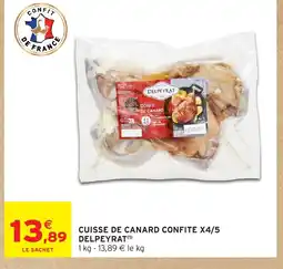 Intermarché Hyper Delpeyrat Cuisse de canard confite x4/5 offre