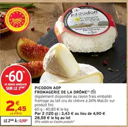 Intermarché Hyper Picodon aop fromagerie de la drôme offre