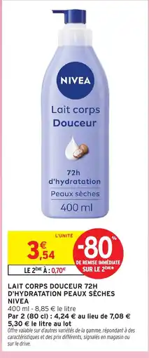 Intermarché Hyper Nivea Lait corps douceur 72h d'hydratation peaux sèches offre