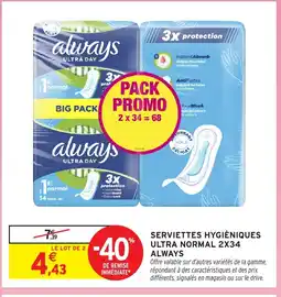 Intermarché Hyper Always Serviettes hygièniques ultra normal 2x34 offre