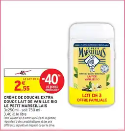 Intermarché Hyper Le Petit Marseillais Crème de douche extra douce lait de vanille bio offre