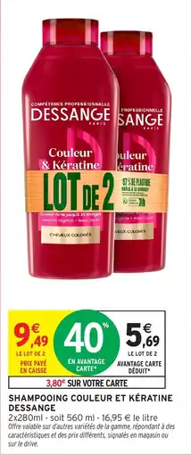 Intermarché Hyper Dessange Shampooing couleur et kératine offre