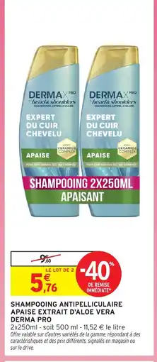 Intermarché Hyper Derma Pro Shampooing antipelliculaire apaise extrait d'aloe vera offre