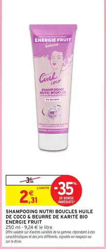 Intermarché Hyper Energie Fruit Shampooing nutri boucles huile de coco & beurre de karité bio offre