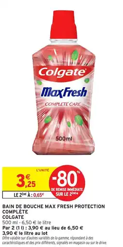 Intermarché Hyper Colgate Bain de bouche max fresh protection complète offre