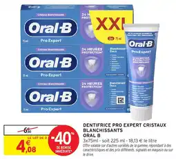 Intermarché Hyper Oral B Dentifrice pro expert cristaux blanchissants offre