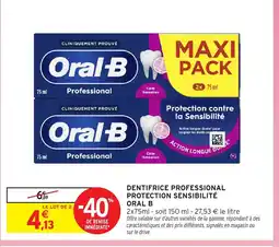 Intermarché Hyper Oral B Dentifrice professional protection sensibilité offre