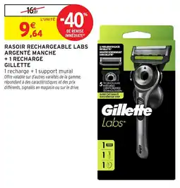 Intermarché Hyper Gillette Rasoir rechargeable labs argenté manche +1 recharge offre