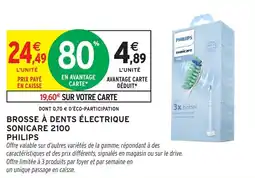 Intermarché Hyper Philips Brosse à dents électrique sonicare 2100 offre